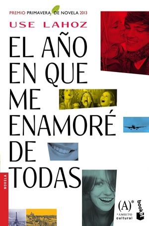 El año en que me enamoré de todas | 9788467040708 | Lahoz Rozas, Eusebio