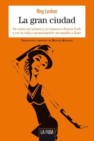 La gran ciudad | 9788494309649 | Lardner, Ring