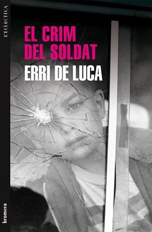 El crim del soldat | 9788490260968 | de Luca, Erri