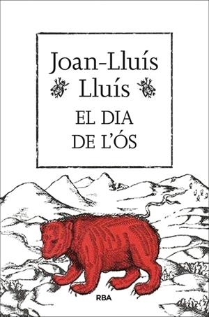 El dia de l'ós | 9788482647159 | LLUIS , JOAN-LLUIS