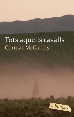 Tots aquells cavalls | 9788496863316 | McCarthy, Cormac