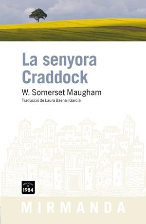La senyora Craddock | 9788492440573 | Maugham, William Somerset