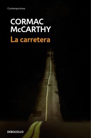 La carretera | 9788483468685 | MCCARTHY,CORMAC