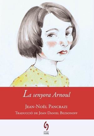 La senyora Arnoul | 9788494256455 | Pancrazi, Jean-Noël/Bezsonoff, joan Daniel