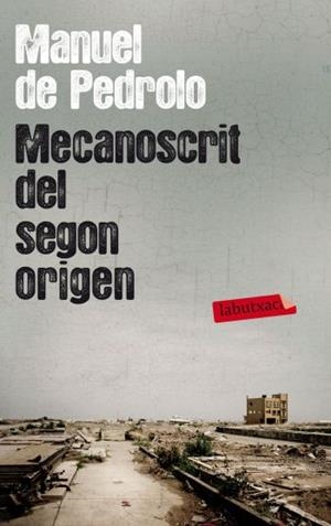 Mecanoscrit del segon origen | 9788499305790 | de Pedrolo, Manuel