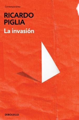 La invasión | 9788490328446 | Piglia, Ricardo