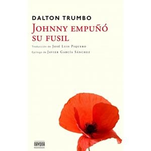 Johnny empuñó su fusil | 9788416259045 | Trumbo, Dalton