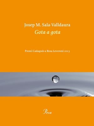 Gota a gota | 9788475884998 | Sala Valldaura, Josep Mª