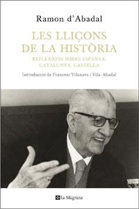 Les lliçons de la historia | 9788482640327 | D'Abadal, Ramon