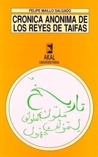 Crónica anónima de los Reyes de Taifas | 9788476007303 | Maíllo Salgado, Felipe