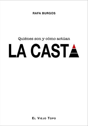 La casta | 9788416288335 | Burgos, Rafa
