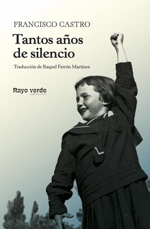 Tantos años de silencio | 9788417925109 | Castro Veloso, Francisco