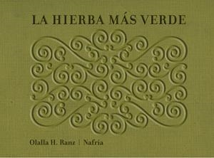 La hierba más verde | 9788493941482 | Hernández Ranz, Olalla