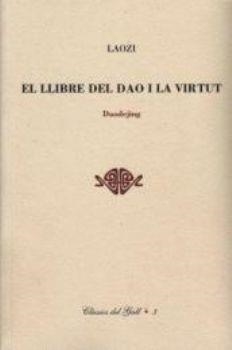 El llibre del Dao i la Virtut | 9788496608740 | Laozi, L.