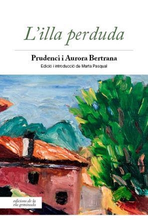 L'illa perduda | 9788494732263 | Bertrana Compte, Prudenci/Bertrana Salazar, Aurora