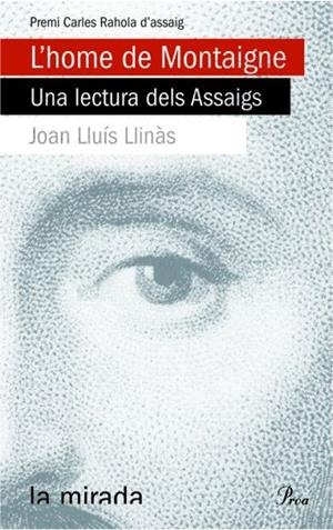 L'home de Montaigne. Una lectura dels assaigs | 9788484375159 | Llinàs Begón, Joan Lluís 