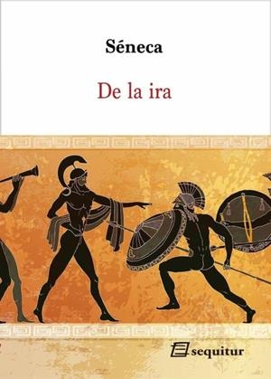 De la ira | 9788415707691 | Séneca, Lucio Anneo