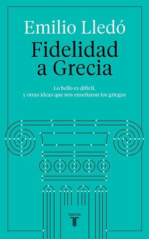 Fidelidad a Grecia | 9788430623532 | Lledó, Emilio