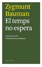 El temps no espera | 9788493702540 | Zygmunt, Bauman