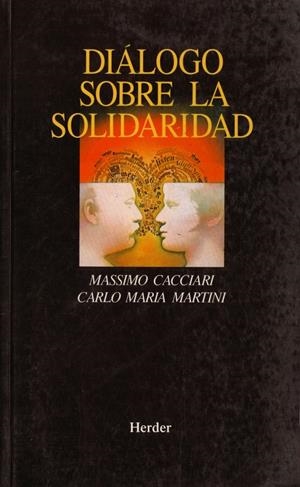 Diálogo sobre la solidaridad | 9788425419935 | Cacciari, Massimo/Martini, Carlo Maria