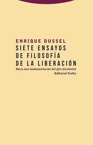 Siete ensayos de filosofía de la liberación | 9788498797978 | Dussel, Enrique