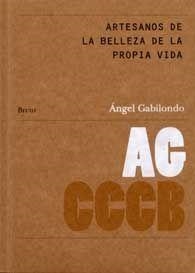 Artesanos de la belleza de la propia vida | 9788461450848 | Gabilondo, Angel