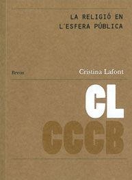 La religió en l'esfera pública | 9788461664566 | Lafont, Cristina