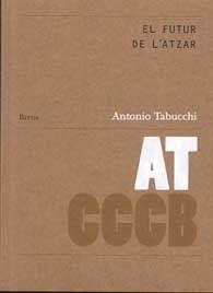 El futur de l'atzar | 9788461477869 | Tabucchi, Antonio