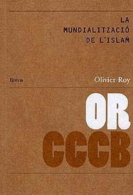 La mundialització de l'islam / La mondialisation de | 9788461148004 | Roy, Olivier