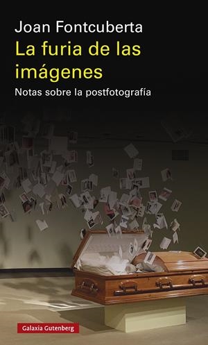 La furia de las imágenes | 9788417971793 | Fontcuberta, Joan
