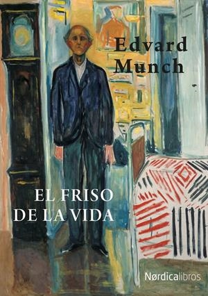 El friso de la vida. NE 2019. Rústica | 9788417651862 | Munch, Edvuard