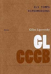 Els temps hipermoderns | 9788461169047 | Lipovetsky, Gilles