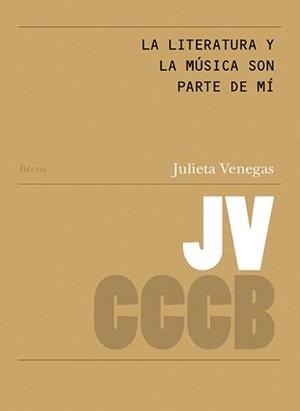 La literatura y la música son parte de mi /  Literature and music are part of me | 9788409189953 | Venegas, Julieta