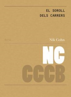 El soroll dels carrers / The noise from the strreets | 9788409189915 | Cohn, Nik