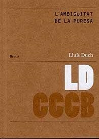L'ambigüitat de la puresa | 9788461337224 | Duch, Lluís