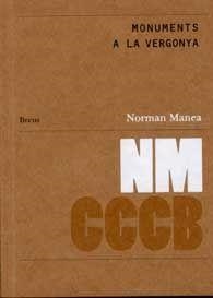Monuments a la vergonya / Monuments of shame | 9788461355839 | Manea, Norman