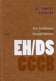 El sentit d'Europa | 9788461301027 | Hobsbawm / Sassoon