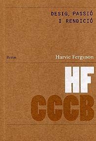 Desig, passió i rendició / Desire, passion and self-surrender | 9788461133307 | Ferguson, Harvie