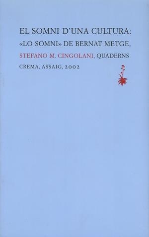 El somni d'una cultura:"Lo somni" de Bernat Metge | 9788477273592 | Cingolani, Stefano