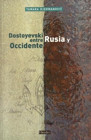 Dostoyevski entre Rusia y Occidente | 9788425424786 | Djermanovic, Tamara