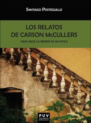 Los relatos de Carson McCullers | 9788491340751 | Posteguillo, Santiago