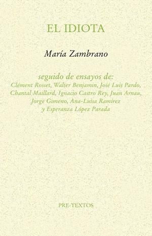 El idiota | 9788417830144 | Zambrano, María
