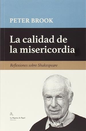 La calidad de la misericordia | 9788494338205 | Brook, Peter