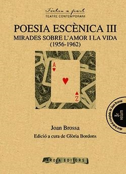 Poesia escènica III: Mirades sobre l'amor i la vida (1956-1962) | 9788494072611 | Brossa, Joan