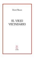 El viejo vecindario | 9788495786142 | Mamet, David