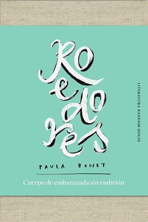 Roedores | Cuerpo de embarazada sin embrión | 9788439734673 | Bonet, Paula
