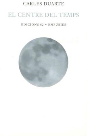 El centre del temps | 9788429752847 | Duarte, Carles