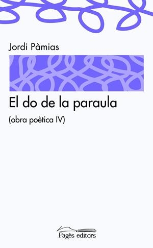 El do de la paraula | 9788497798884 | Pàmias, Jordi