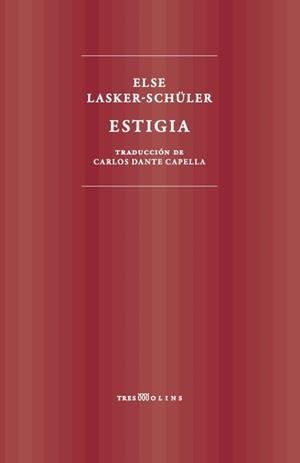 Estigia | 9788494793059 | Lasker-Schuler, Else