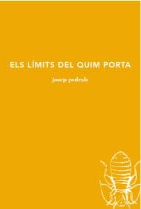 Els límits del Quim Porta | 9788494833243 | Pedrals, Josep